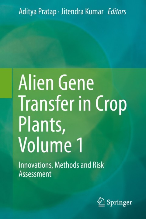 Cover image for book Alien Gene Transfer in Crop Plants, Volume 1