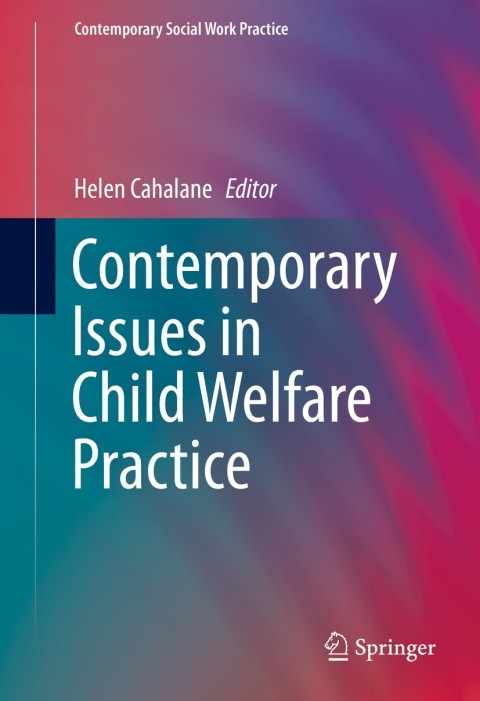 Cover image for book Contemporary Issues in Child Welfare Practice
