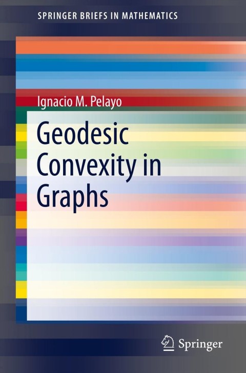 Cover image for book Geodesic Convexity in Graphs