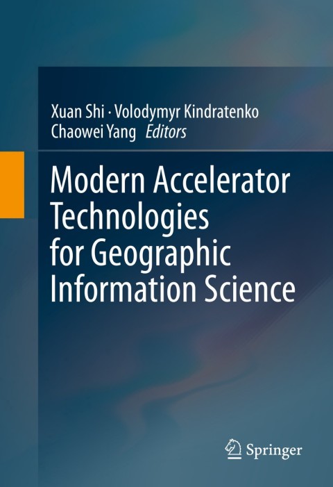Cover image for book Modern Accelerator Technologies for Geographic Information Science