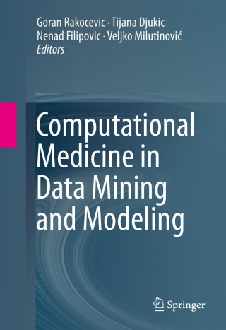 Computational Medicine in Data Mining and Modeling