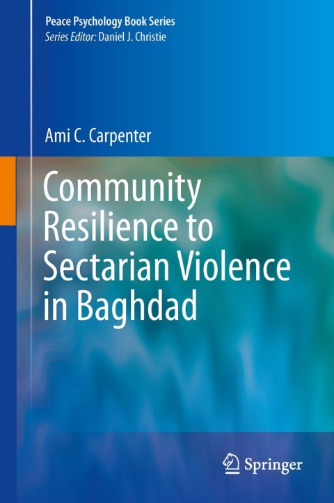 Cover image for book Community Resilience to Sectarian Violence in Baghdad