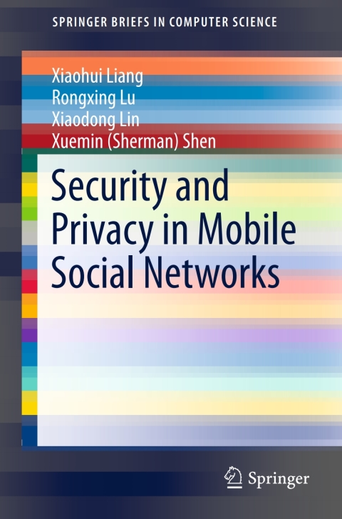 Cover image for book Security and Privacy in Mobile Social Networks