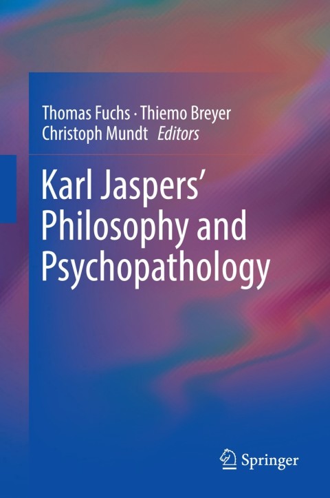 Cover image for book Karl Jaspers’ Philosophy and Psychopathology