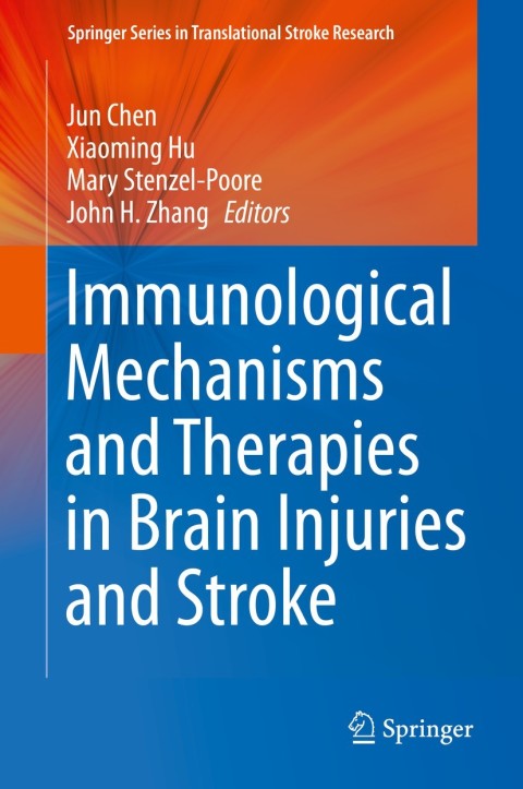 Cover image for book Immunological Mechanisms and Therapies in Brain Injuries and Stroke