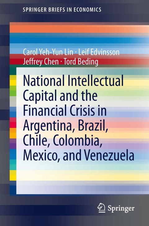National Intellectual Capital and the Financial Crisis in Argentina, Brazil, Chile, Colombia, Mexico, and Venezuela 