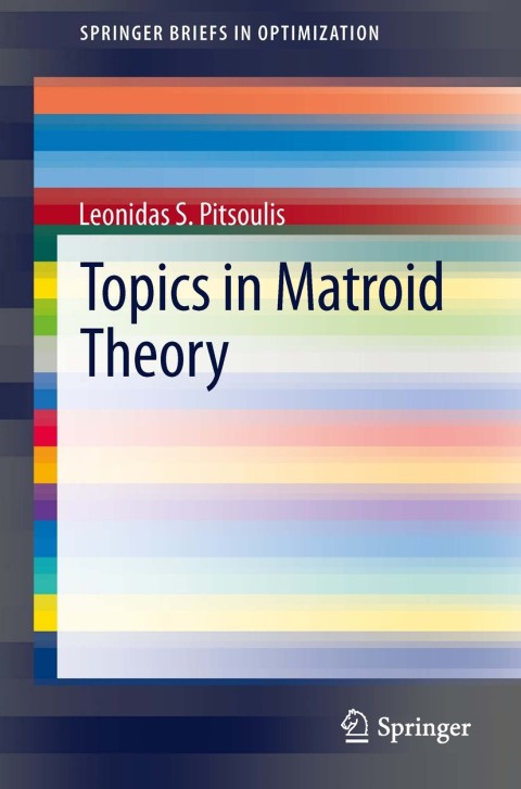 Cover image for book Topics in Matroid Theory