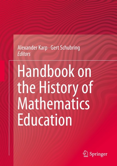 Cover image for book Handbook on the History of Mathematics Education