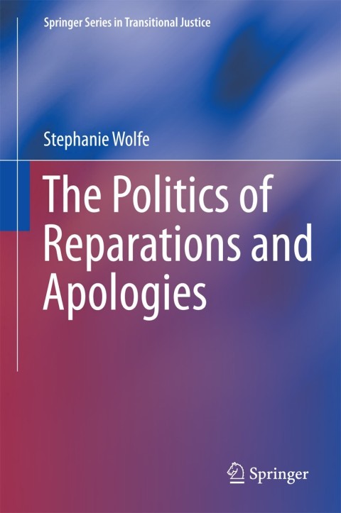 Cover image for book The Politics of Reparations and Apologies