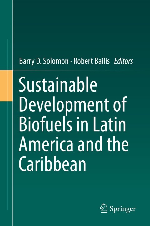 Cover image for book Sustainable Development of Biofuels in Latin America and the Caribbean
