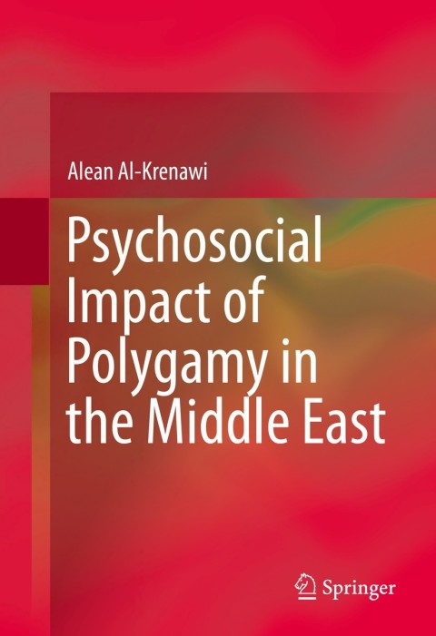 Psychosocial Impact of Polygamy in the Middle East 