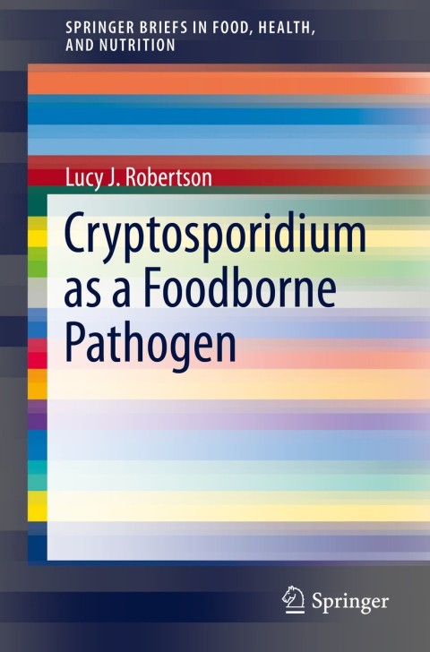 Cover image for book Cryptosporidium as a Foodborne Pathogen