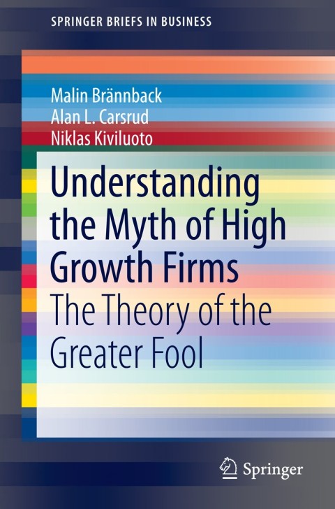 Cover image for book Understanding the Myth of High Growth Firms
