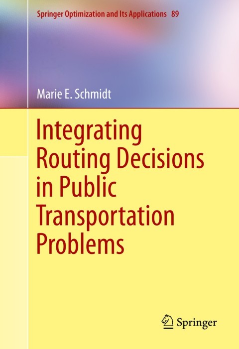 Cover image for book Integrating Routing Decisions in Public Transportation Problems