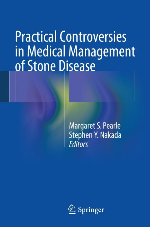 Cover image for book Practical Controversies in Medical Management of Stone Disease