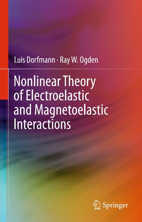 Cover image for book Nonlinear Theory of Electroelastic and Magnetoelastic Interactions