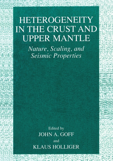 Cover image for book Heterogeneity in the Crust and Upper Mantle