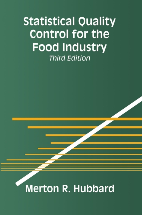 Statistical Quality Control for the Food Industry 