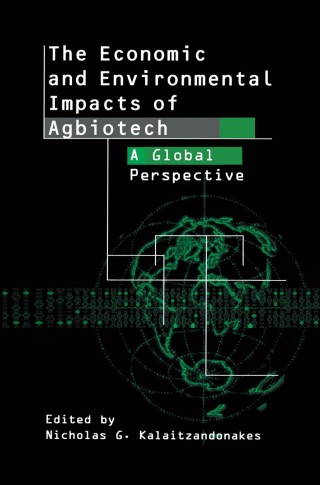 The Economic and Environmental Impacts of Agbiotech