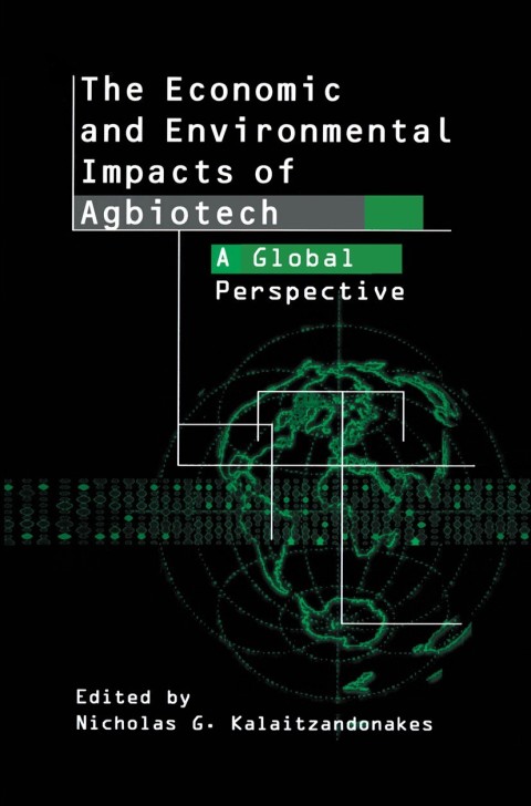 The Economic and Environmental Impacts of Agbiotech 