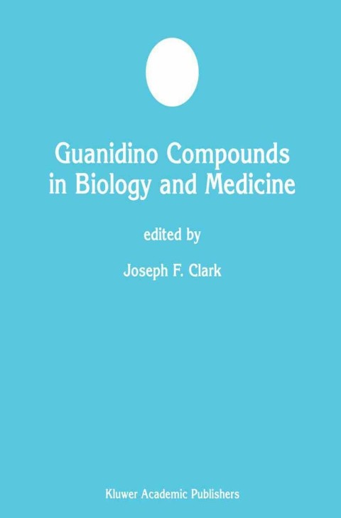 Cover image for book Guanidino Compounds in Biology and Medicine