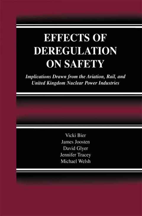 Effects of Deregulation on Safety 