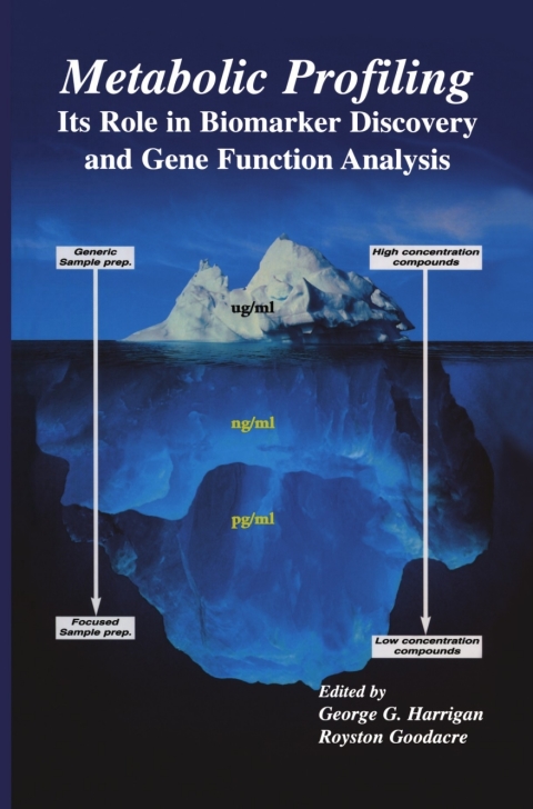 Cover image for book Metabolic Profiling: Its Role in Biomarker Discovery and Gene Function Analysis