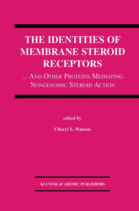 Cover image for book The Identities of Membrane Steroid Receptors