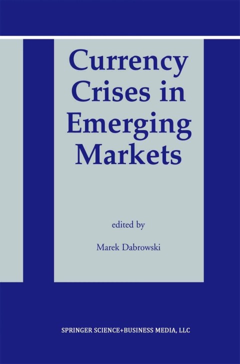 Cover image for book Currency Crises in Emerging Markets
