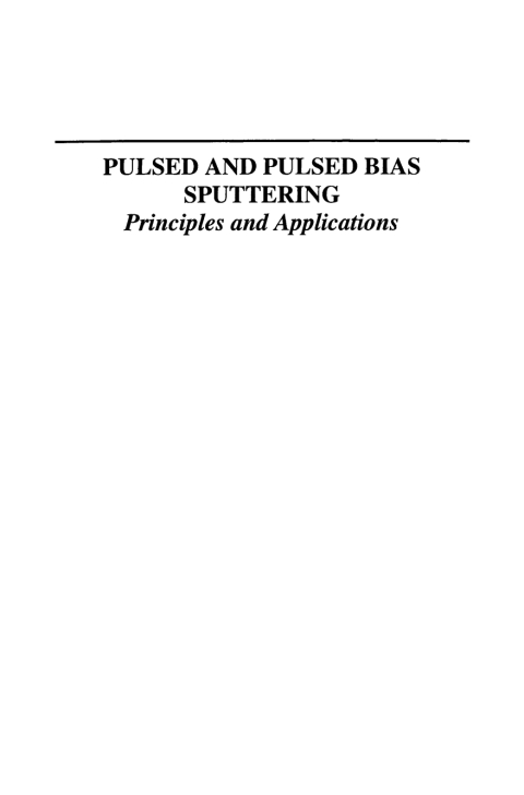 Cover image for book Pulsed and Pulsed Bias Sputtering