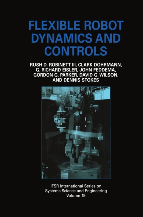 Flexible Robot Dynamics and Controls 