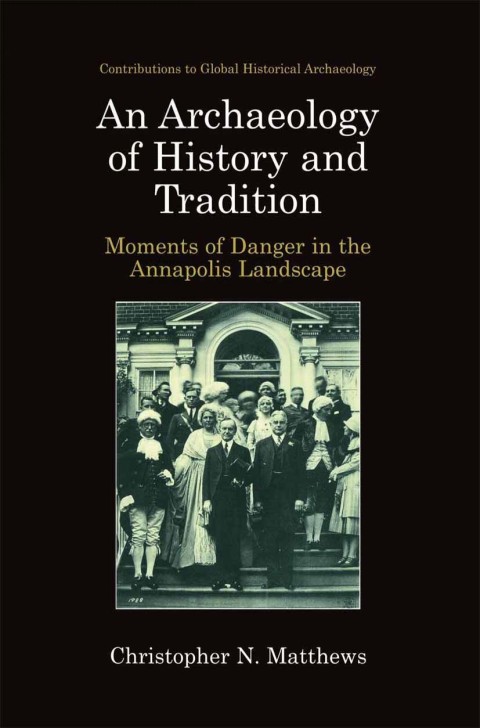 An Archaeology of History and Tradition 