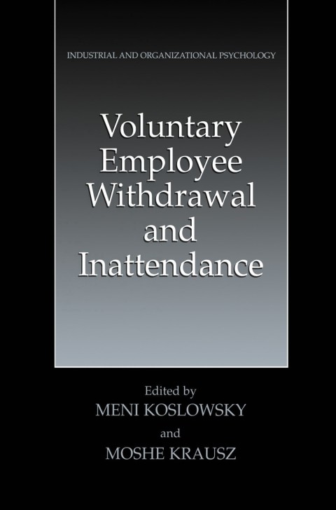 Cover image for book Voluntary Employee Withdrawal and Inattendance