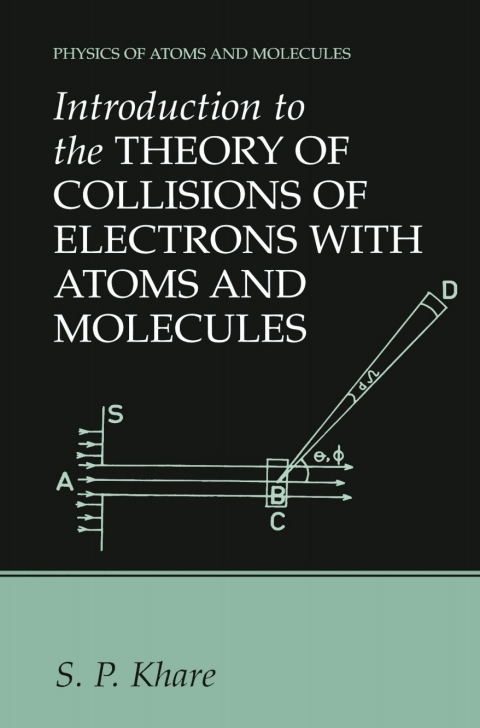 Cover image for book Introduction to the Theory of Collisions of Electrons with Atoms and Molecules