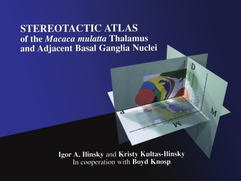 Cover image for book Stereotactic Atlas of the Macaca mulatta Thalamus and Adjacent Basal Ganglia Nuclei