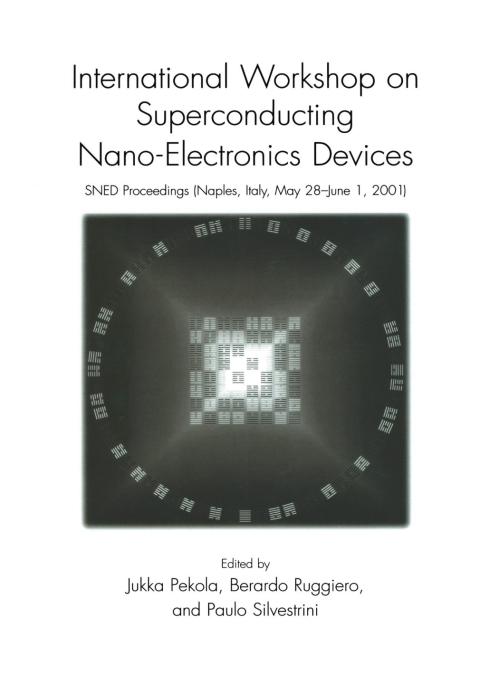 Cover image for book International Workshop on Superconducting Nano-Electronics Devices