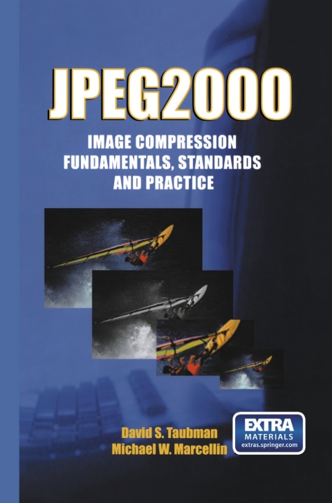 Cover image for book JPEG2000 Image Compression Fundamentals, Standards and Practice