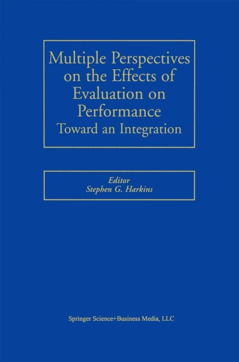 Cover image for book Multiple Perspectives on the Effects of Evaluation on Performance