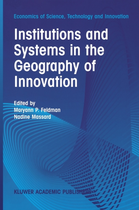 Cover image for book Institutions and Systems in the Geography of Innovation
