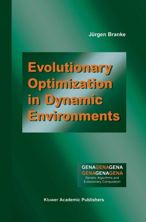 Cover image for book Evolutionary Optimization in Dynamic Environments