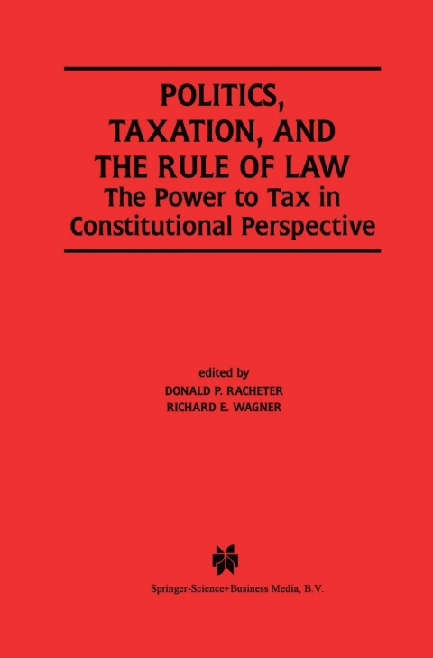 Politics, Taxation, and the Rule of Law 