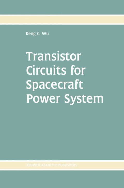 Cover image for book Transistor Circuits for Spacecraft Power System