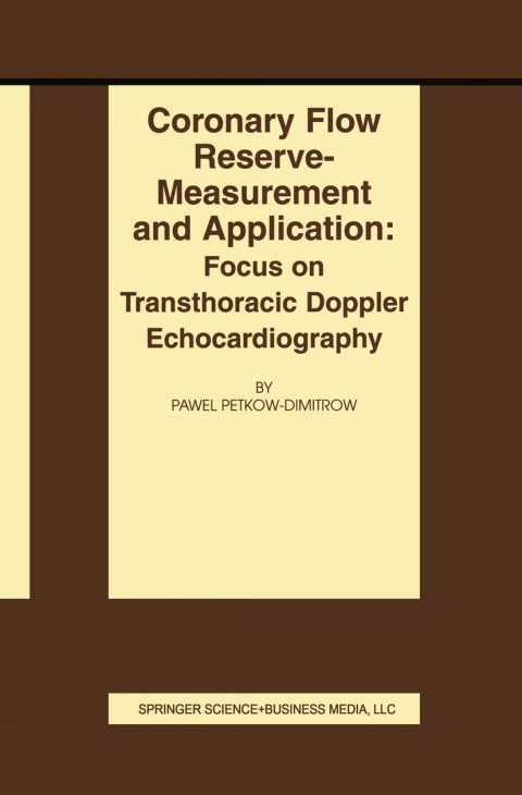 Cover image for book Coronary flow reserve - measurement and application: Focus on transthoracic Doppler echocardiography