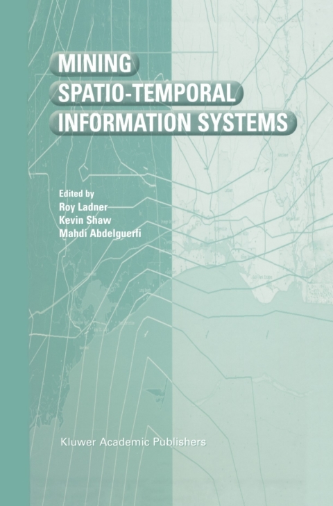 Mining Spatio-Temporal Information Systems 