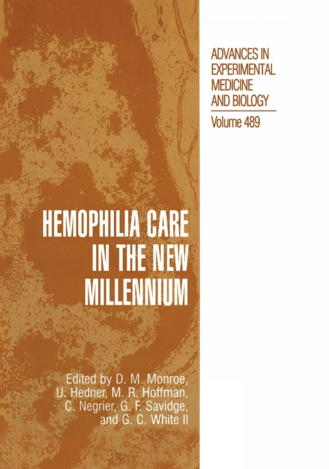 Hemophilia Care in the New Millennium 