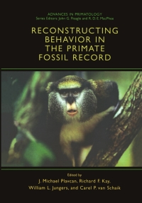 صورة الغلاف: Reconstructing Behavior in the Primate Fossil Record 1st edition 9780306466045