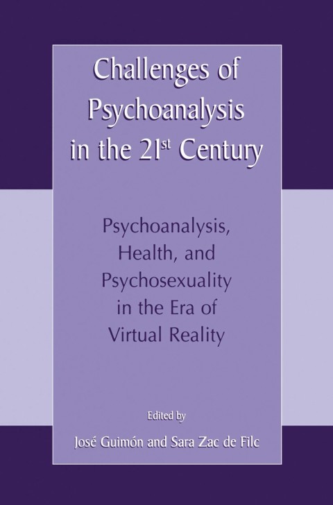 Cover image for book Challenges of Psychoanalysis in the 21st Century
