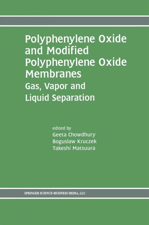 Polyphenylene Oxide and Modified Polyphenylene Oxide Membranes 