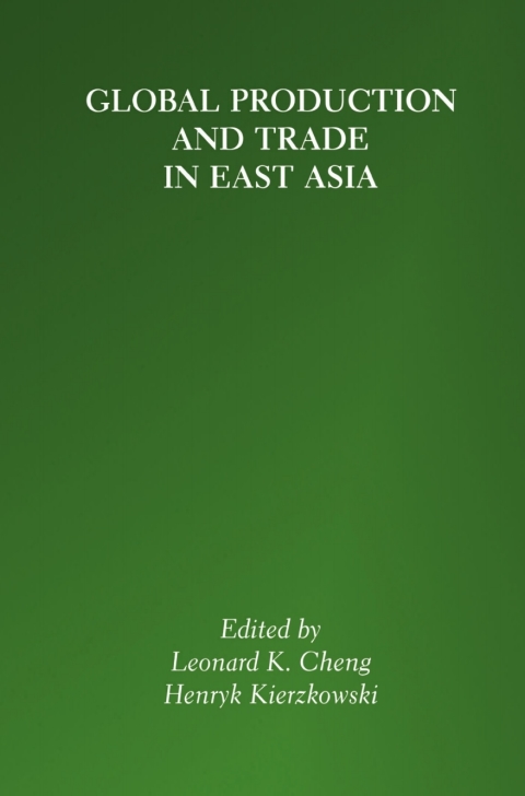 Global Production and Trade in East Asia 