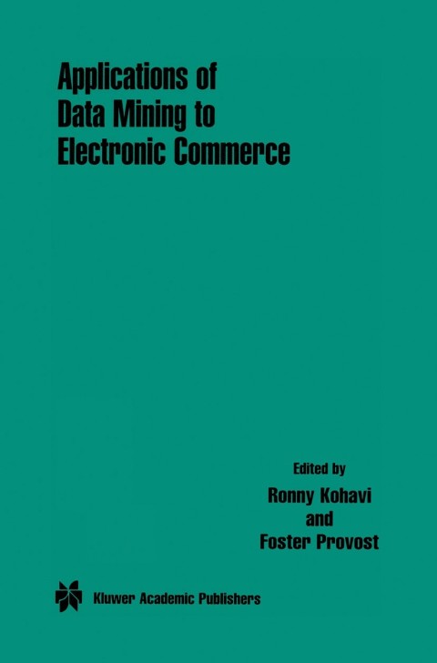 Cover image for book Applications of Data Mining to Electronic Commerce